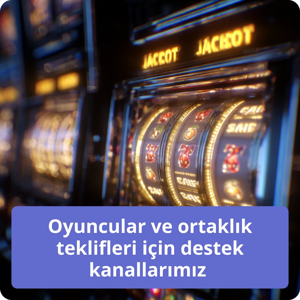Oyuncular ve ortaklık teklifleri için destek kanallarımız – iletişim yolları Oyuncular ve ortaklık teklifleri için destek kanallarımız