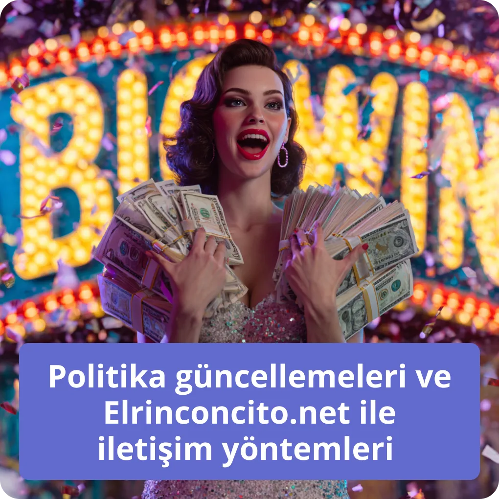 Politika güncellemeleri ve Elrinconcito.net ile iletişim yöntemleri 