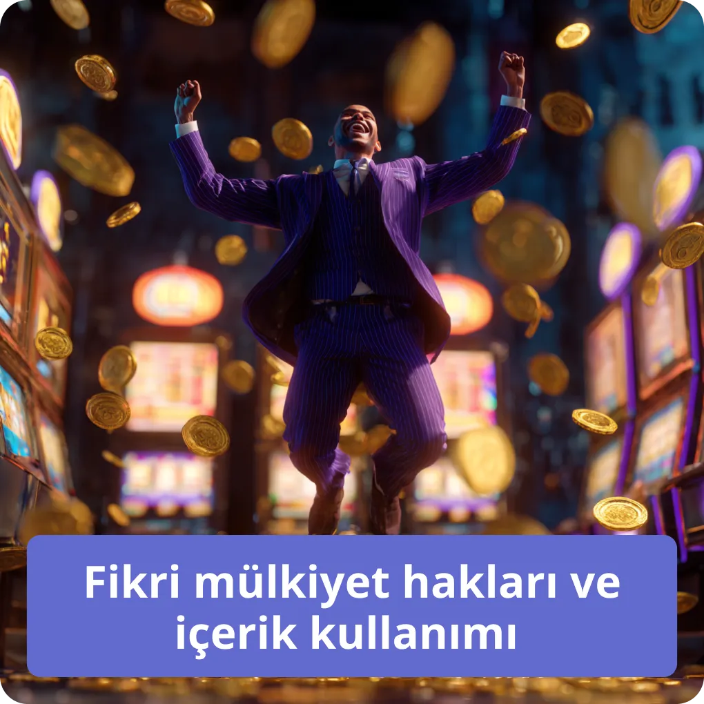 Fikri mülkiyet hakları ve içerik kullanımı 